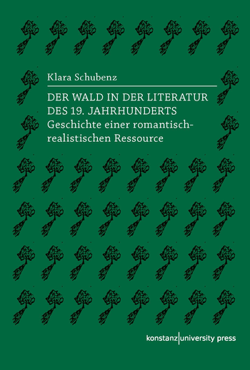 Buchcover: Der Wald in der Literatur des 19. Jahrhunderts